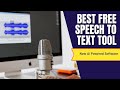 🆕 Best Free Speech To Text Tool Powered By AI - Must Watch!
