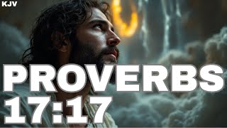 Steady Love in Adversity – Faithful Presence Revealed | Proverbs 17:17 (KJV)