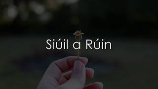 Video thumbnail of "Siúil a Rúin - LYRICS + Translation - Clannad"
