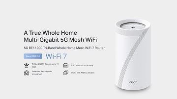 TP-Link Deco BE65-5G : The 5G Tri-Band Wi-Fi 7 Revolution
