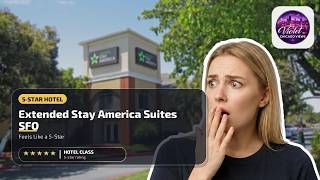 Extended Stay America Suites - San Francisco - San Mateo - SFO - Feels Like a 5-Star🏨