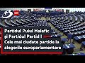 Partidul Puiul Malefic şi Partidul Partid | Cele mai ciudate partide la alegerile europarlamentare