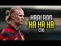 Erling Haaland CTID Ha Ha Ha Skills Goals HD