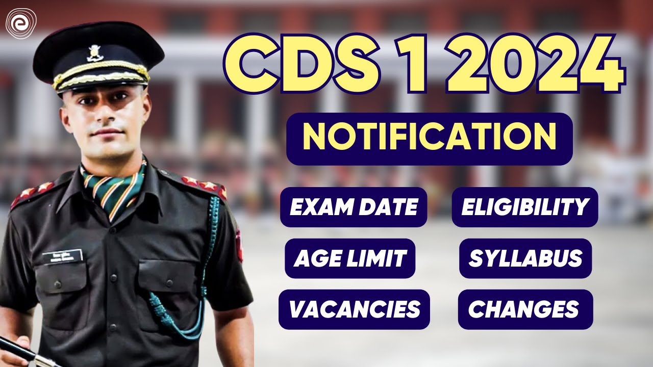CDS 1 2024 Notification I Complete Details I Eligibility I Syllabus I