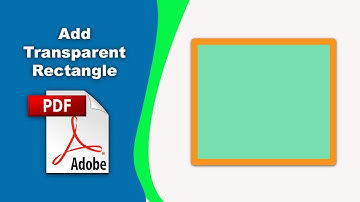 How to transparent a rectangle shape in a pdf file (Comment) using Adobe Acrobat Pro DC