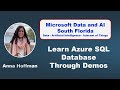 Learn about Azure SQL Database through Demos with Anna Hoffman