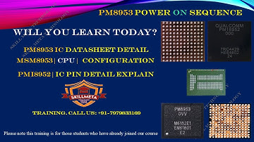 PM8953 POWER ON SEQUENCE | PMI8952 | IC PIN Detail explain |  MSM8953 | CPU |  Configuration