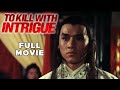To Kill With Intrigue FULL MOVIE Jackie Chan Kung Fu Martial Arts Action Drama 