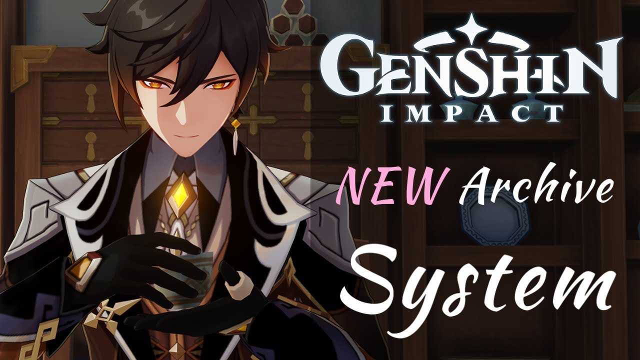 Genshin Impact: Archive and Character Archive Overview | Genshin 1.1 ...