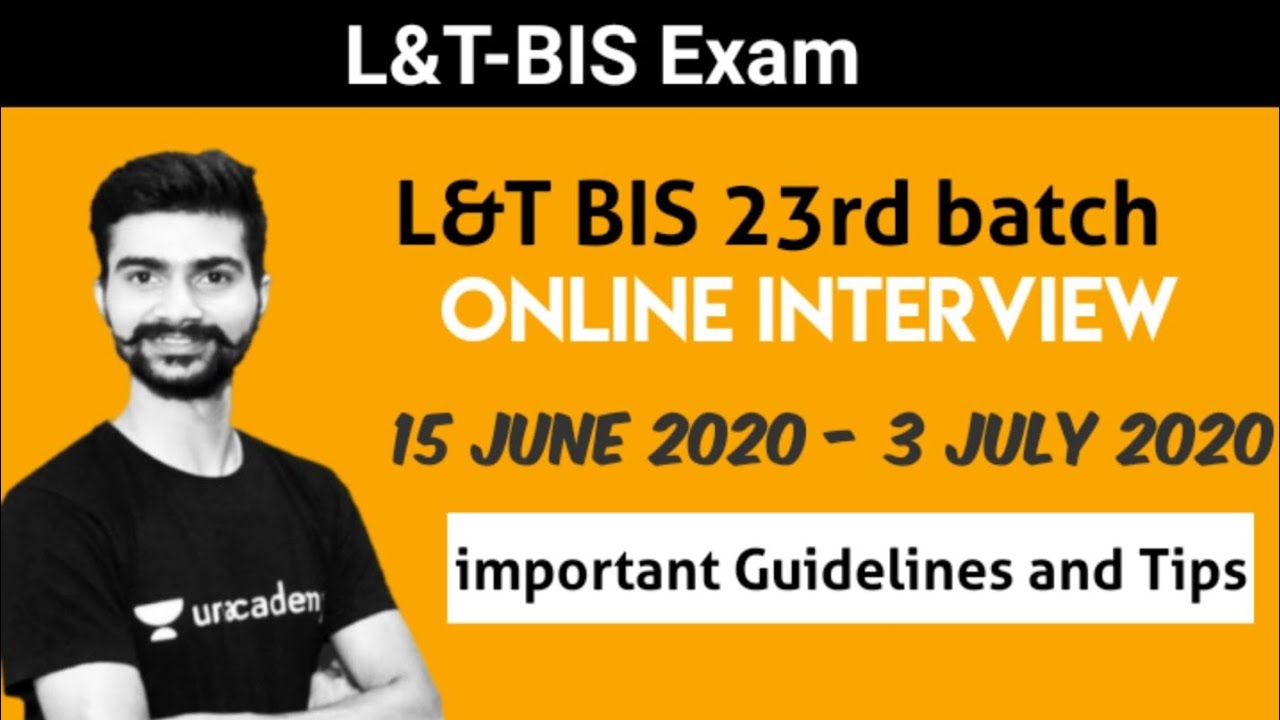 L&T BIS Online Interview 2020 / Tips for online interview