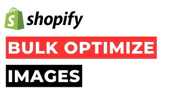Bulk Optimize Shopify Images