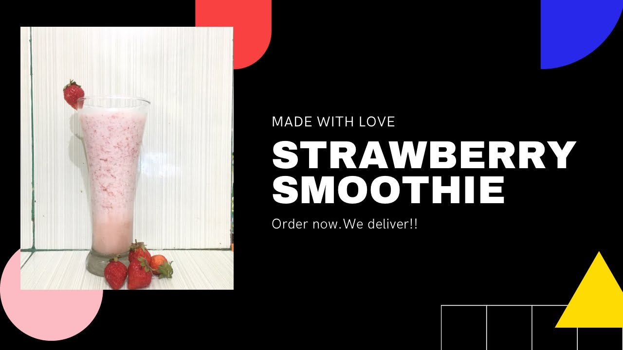 Cara Membuat Strawberry Smoothie - YouTube