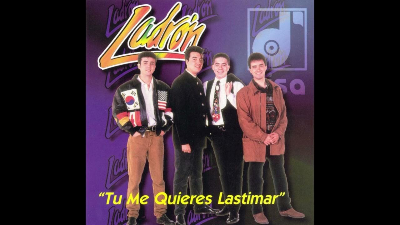 Grupo Ladrón Tu Me Quieres Lastimar. YouTube Grupo Ladrón Tu Me Quieres Lastimar. YouTube