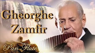 :  The Best Of Gheorghe Zamfir  Gheorghe Zamfir Greatest Hits 