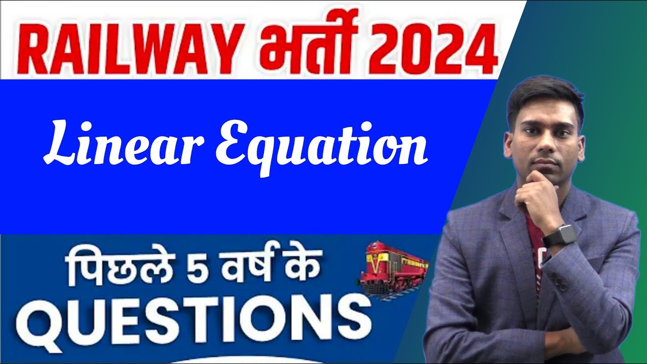 Linear equation for rrb alp tech ntpc group d rpf ssc cgl chsl mts upp