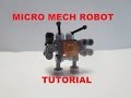 TUTORIAL Lego Micro Mech Robot