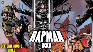 RAPMAN - Official Video | IKKA | Sez On The Beat