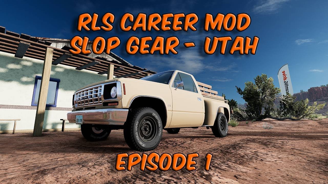 RLS Career Mod - Slop Gear - Utah - Episode 1