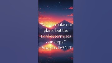 Proverbs 16:9 NLT #lord #proverbs #pathwaytopraise