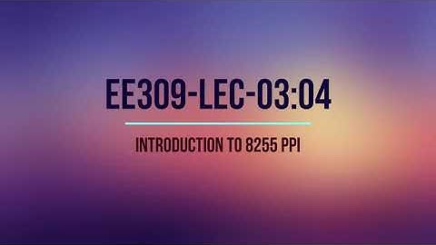 Introduction to 8255 PPI