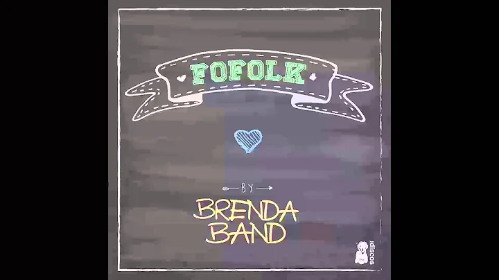 Brenda Band - Fofolk [Full Album]