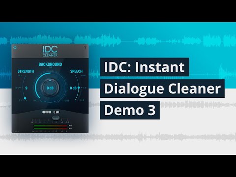 idc-instant-dialogue-cleaner---demo-2---watch-it-in-action