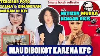 Kronologi Ria Ricis Mau Diboikot Karena KFC Hingga Salma Salsabil & Dimansyah Dikrit1k Makan di KFC