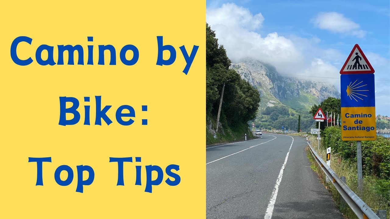 Top tips for the Camino de Santiago by bicycle