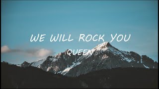 Queen - We Will Rock You (Lyrics)