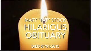 Hilarious Obituary Written by Son of Mary “Pat” Stocks