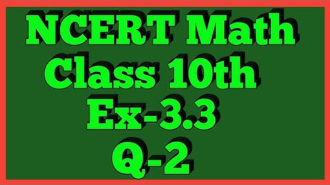 Class-10th,Ex-3.3,Q 2 Maths (Linear Equations in Two Variables) NCERT CBSE