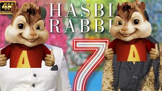 Hasbi Rabi JallAllah(Chipmunks Version) | Danish And Dawar | Chipmunks Version Naats