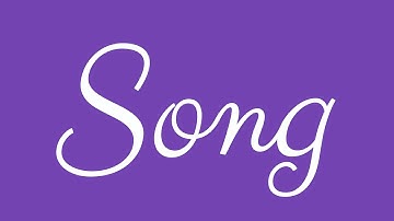 Learn how to Sign the Name Song Stylishly in Cursive Writing