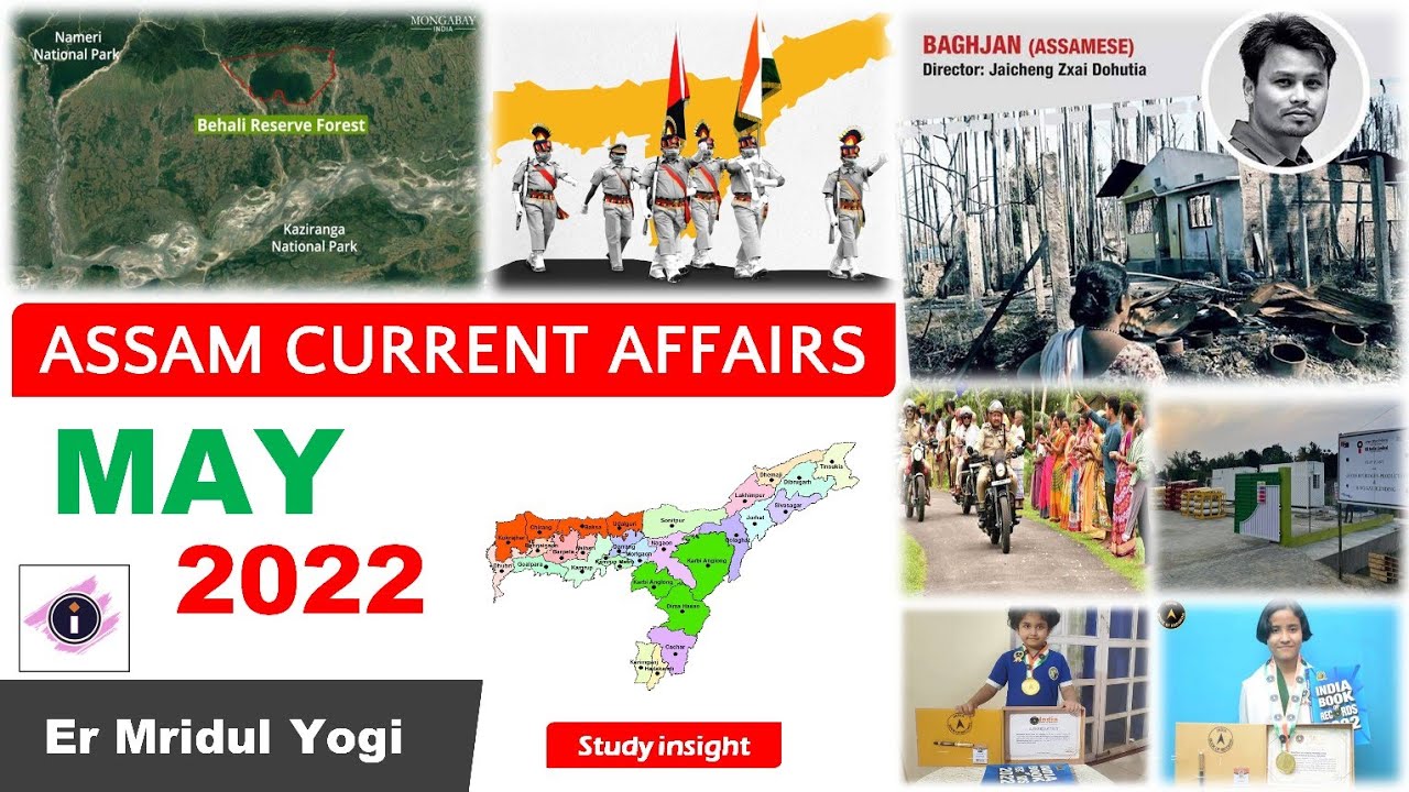 Assam Current Affairs May 2022 Study Insight Youtube