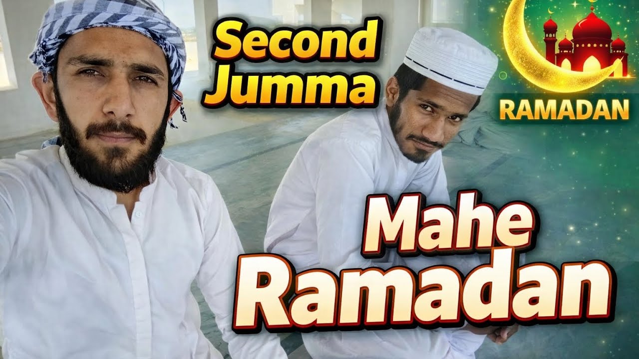 Dusra Jumma mahe/❤️Ramadan❤️/ALHUMDULILLAH/ Vlog 