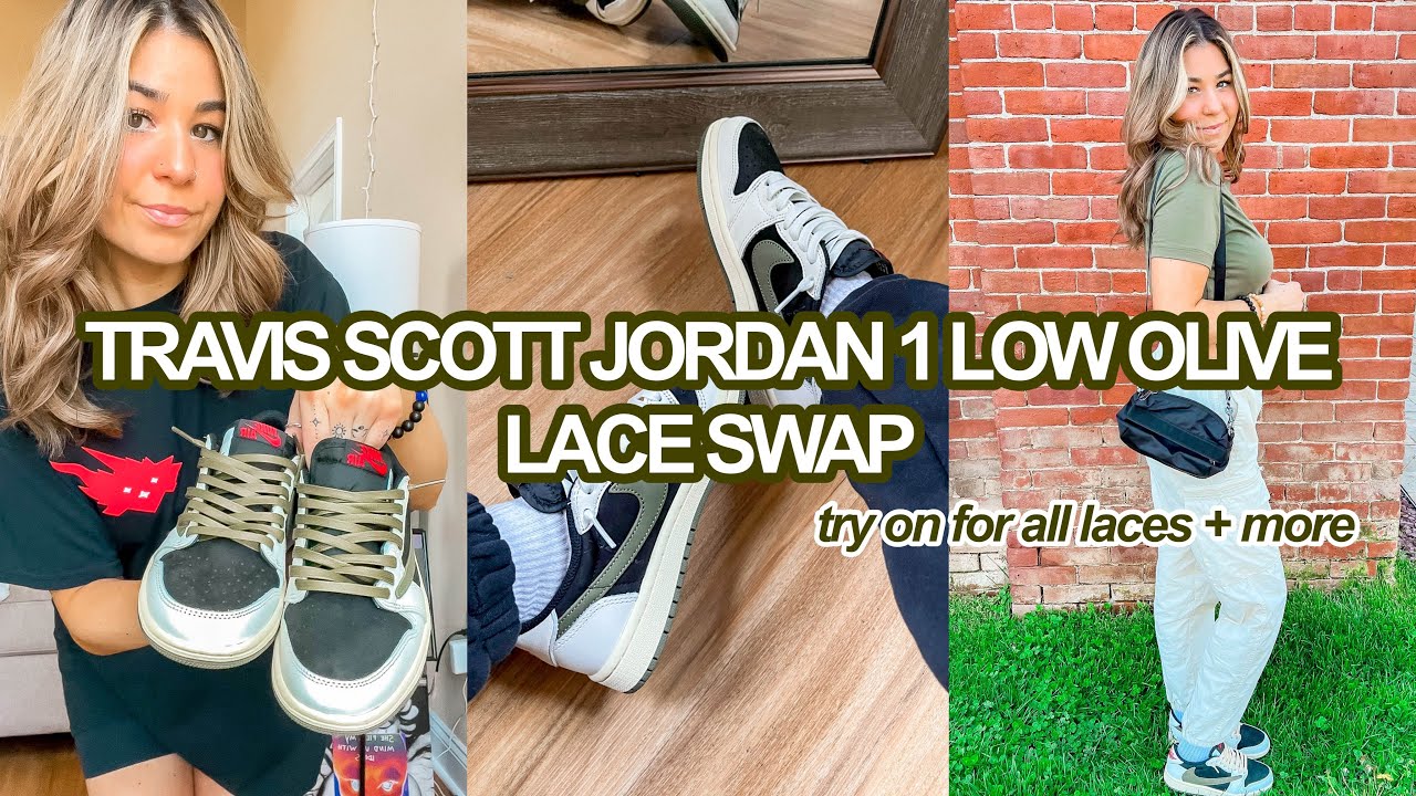 TRAVIS SCOTT JORDAN 1 LOW OLIVE LACE SWAP & TRY ON - YouTube