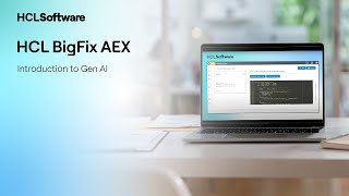 Elevate Employee Experience with GenAI-Powered HCL BigFix AEX