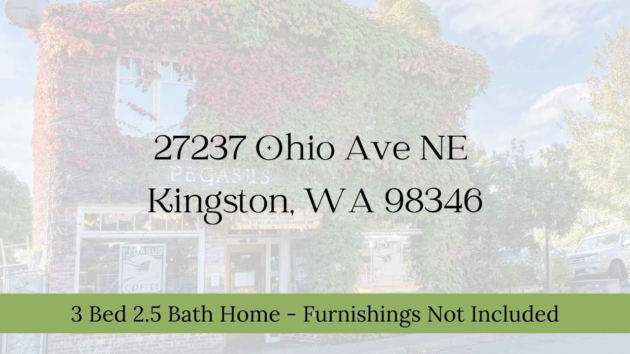 27237 Ohio Ave NE Kingston, WA 98346 YouTube