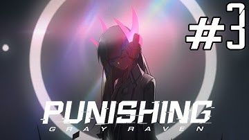 Punishing Gray Raven (Android/iOS) Gameplay Part 3