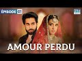 Amour Perdu Épisode 1 - Série Indienne en Français
