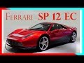 Ferrari Sp12 Ec 2012