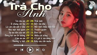 Thất Tình Đừng Nghe, Khóc Đấy - Nhạc Trẻ Ballad Cực Buồn Về Tình Yêu - NGÂN NGÂN COVER GÂY NGHIỆN