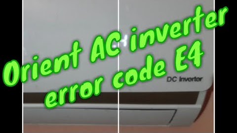 Orient DC Inverter AC #error code E4#