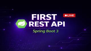 FIRST REST API with Spring Boot 3 (Live Coding from Scratch)