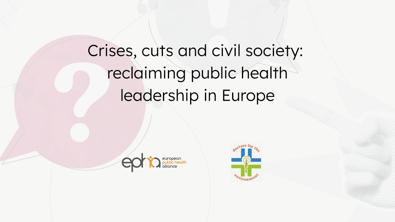 WEBINAR | Crises, cuts and civil society: reclaiming public health leadership in Europe
