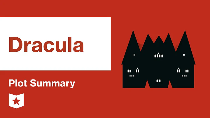 Dracula  | Plot Summary | Bram Stoker