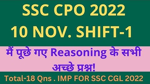 SSC CPO 2022  REASONING SOLUTION | 10 November Shift-1 | TCS LATEST REASONING QNS. Imp.for  SSCCGL22
