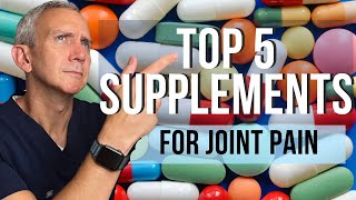 Top 5 Supplements for Joint Pain