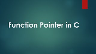 Function Pointers in C programming Language