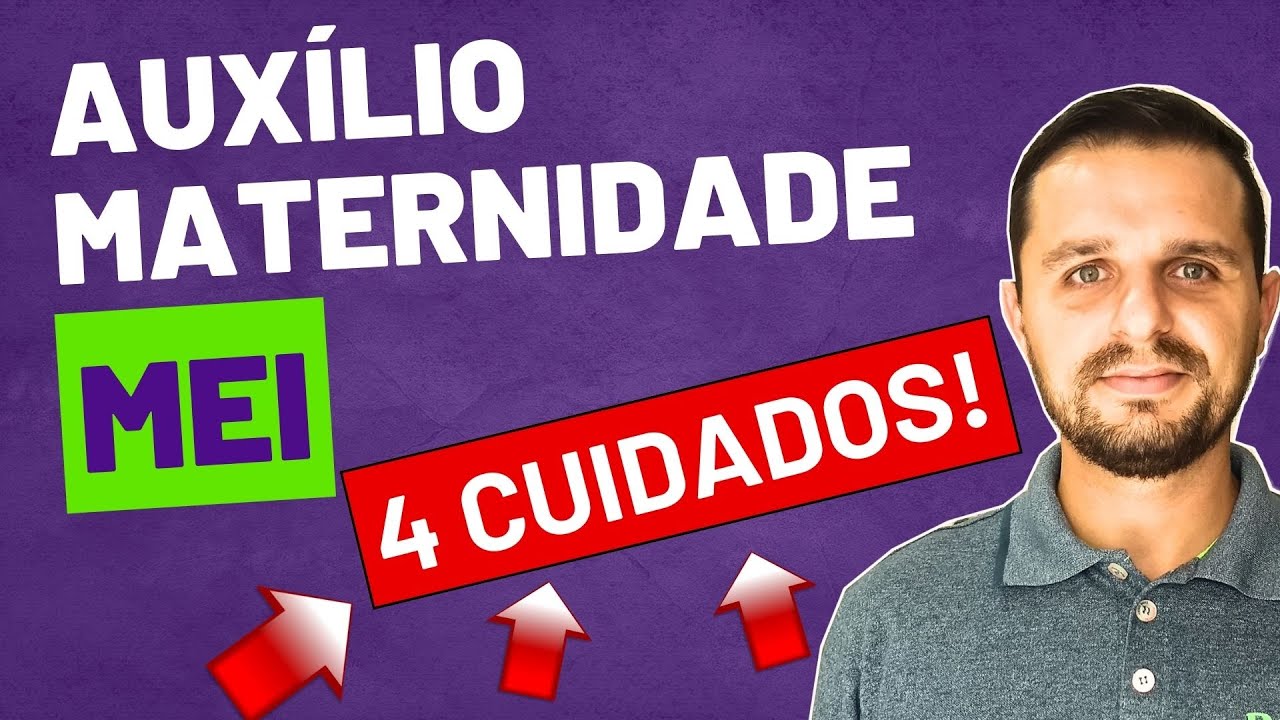 AUXÍLIO Maternidade MEI | 4 CUIDADOS mais do que Fundamentais!